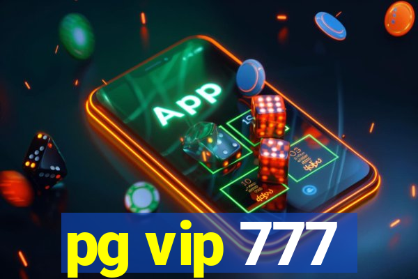 pg vip 777